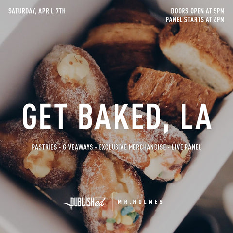 Get Baked With Mr. Holmes, LA